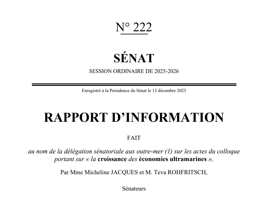Publication du rapport du Sénat sur la croissance des économies ultramarines